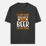 Hardwork Beer Men's Graphic T-Shirt