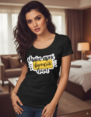 Meri Fav Main Apni Fav Women's Graphic T-Shirt