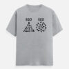Eco Vs Ego Unisex Classic Crew T-Shirt