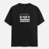 Cruel Fashion Unisex Classic Crew T-Shirt
